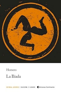 LA ILIADA - HOMERO