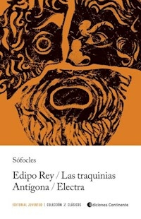 EDIPO REY LAS TRAQUINIAS ANTIGONA ELECTRA - SOFOCLES