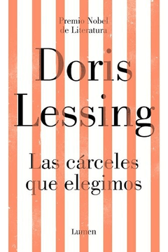 CARCELES QUE ELEGIMOS LAS - LESSING DORIS