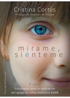MÍRAME SIÉNTEME APEGO NIÑOS CON EMDR - CORTES CRISTINA