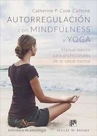 AUTORREGULACION CON MINDFULNESS Y YOGA - COOK COTTONE CATHERINE