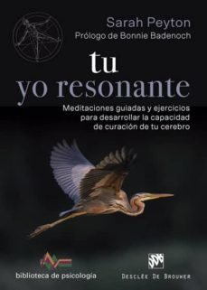 YU YO RESONANTE MEDITACIONES GUIADAS Y EJERCICIOS - PEYTON SARAH