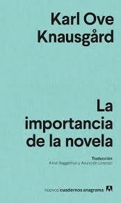 LA IMPORTANCIA DE LA NOVELA - KARL OVE KNAUSGARD