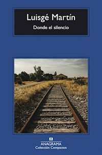 DONDE EL SILENCIO - LUISGE MARTIN