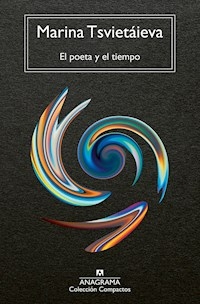 EL POETA Y EL TIEMPO - MARINA TSVIETAIEVA