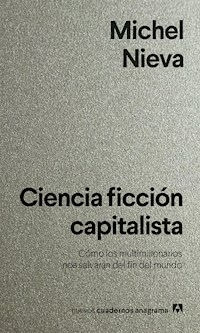 CIENCIA FICCION CAPITALISTA - MICHEL NIEVA