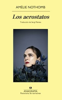 LOS AEROSTATOS - AMELIE NOTHOMB