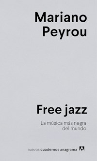 FREE JAZZ - MARIANO PEYROU