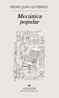 MECANICA POPULAR - GUTIERREZ, PEDRO JUAN