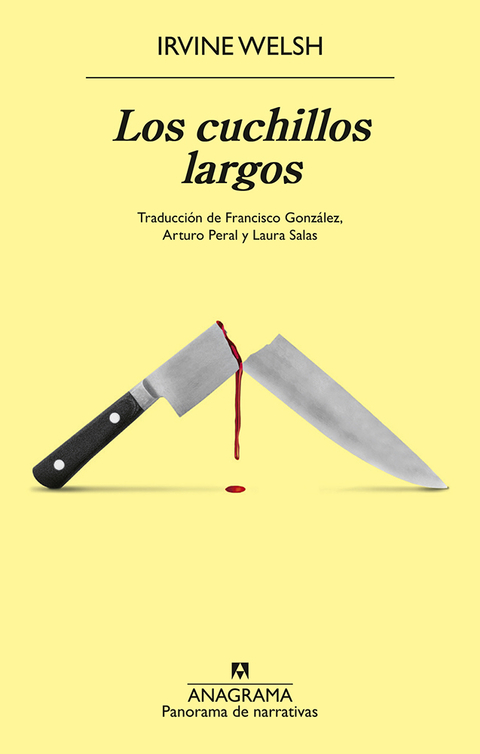 LOS CUCHILLOS LARGOS - WELSH IRVINE