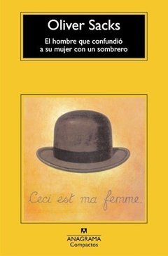 HOMBRE QUE CONFUNDIO A SU MUJER CON UN SOMBRERO EL - SACKS OLIVER