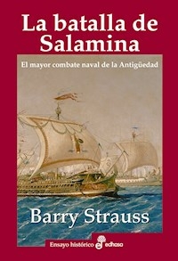 LA BATALLA DE SALAMINA - BARRY STRAUSS