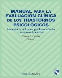 MANUAL PARA LA EVALUACIÓN CLINICA DE LOS TRASTORNOS PSICOLÓGICOS - CABALLO VICENTE (DIRECTOR) INC - CD ROM