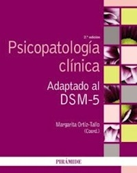 PSICOPATOLOGIA CLINICA ADAPTADO AL DSM 5 - ORTIZ TALLO MARGARITA