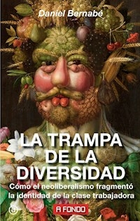 LA TRAMPA DE LA DIVERSIDAD - DANIEL BERNABE