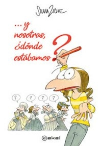 Y NOSOTRAS DONDE ESTABAMOS? - SILVIA ZICHE