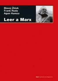 LEER A MARX - SLAVOJ ZIZEK FRANK RUDA AGON H