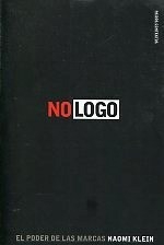 NO LOGO EL PODER DE LAS MARCAS - NAOMI KLEIN