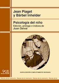 PSICOLOGIA DEL NIÑO EDIC REVISADA - PIAGET J INHELDER B