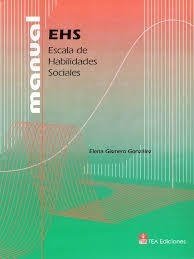 ESCALA DE HABILIDADES SOCIALES EHS - GISMERO GONZALEZ ELE