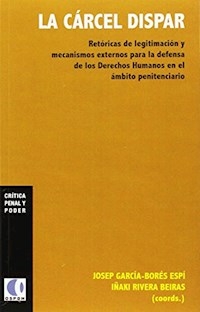 LA CARCEL DISPAR - JOSEP GARCIA BORES ESPI