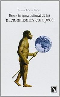 BREVE HISTORIA CULTURAL DE LOS NACIONALISMOS EUROP - JAVIER LOPEZ FACAL