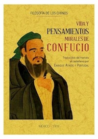 VIDA Y PENSAMIENTOS DE CONFUCIO - CONFUCIO