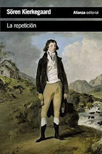 LA REPETICION - SOREN KIERKEGAARD