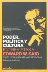 PODER POLITICA Y CULTURA ENTREVISTAS - EDWARD SAID GAURI VISWANATHAN