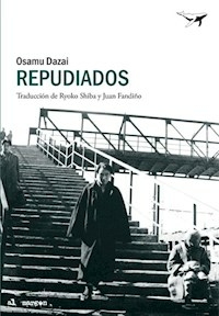 REPUDIADOS - OSAMU DAZAI