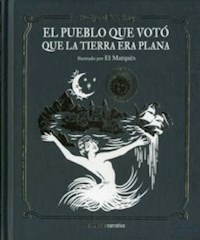 EL PUEBLO QUE VOTO QUE LA TIERRA ERA PLANA - RUDYARD KIPLING