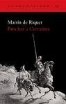 PARA LEER A CERVANTES - MARTIN DE RIQUER