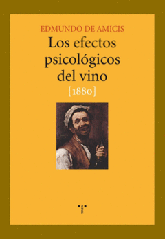 EL VINO SUS EFECTOS PSICOLOGICOS - DE AMICIS EDMUNDO