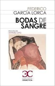 BODAS DE SANGRE - GARCIA LORCA FEDERIC