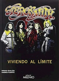 AEROSMITH VIVIENDO AL LIMITE - ANDRES PUENTE SERGIO GUILLEN