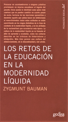 RETOS DE LA EDUCACION EN LA MODERNIDAD LIQUIDA - BAUMAN ZIGMUNT