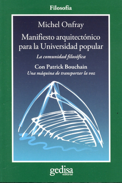 MANIFIESTO ARQUITECTONICO PARA LA UNIVERSIDAD POPULAR - MICHEL ONFRAY
