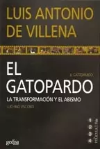 GATOPARDO EL TRANSFORMACION Y ABISMO - DE VILLENA LUIS A