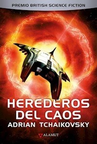 HEREDEROS DEL CAOS - ADRIAN TCHAIKOVSKY