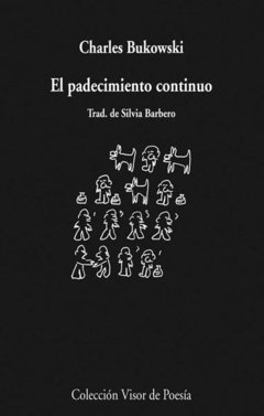 PADECIMIENTO CONTINUO EL - BUKOWSKI CHARLES