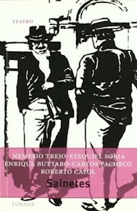 SAINETES - CAYOL - TEJO - SORIA -BUTTARO