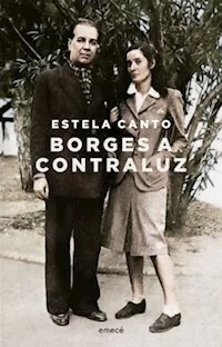 BORGES A CONTRALUZ - ESTELA CANTO