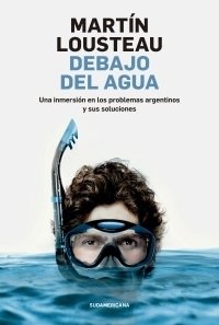 DEBAJO DEL AGUA - LOUSTEAU MARTIN