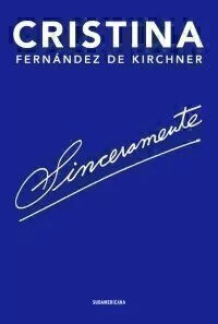 SINCERAMENTE - FERNANDEZ DE KIRCHNER CRISTINA