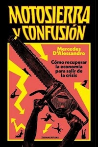 MOTOSIERRA Y CONFUSION - MERCEDES DALESSANDRO