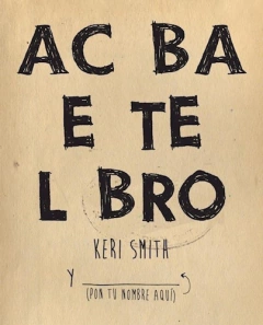 ACABA ESTE LIBRO ED 2015 - SMITH KERI