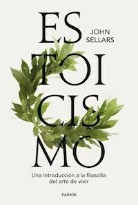 ESTOICISMO - JOHN SELLARS