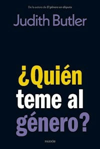 QUIEN TEME AL GENERO? - JUDITH BUTLER