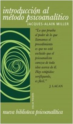 INTRODUCCIÓN AL MÉTODO PSICOANALÍTICO - MILLER JACQUES ALAIN