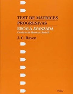 TEST RAVEN ESCALA AVANZADA SERIE I-II - RAVEN J C